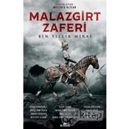 Malazgirt Zaferi : Bin Yıllık Miras - Yusuf Ayönü
