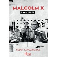 Malcolm X Tavsiyeler - Yusuf Yavuzyılmaz
