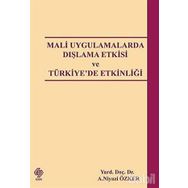 MALI UYGULAMALARDA DIŞLAMA ETKISI VE TÜRKİYE´DE ETKİNLİĞİ - NIYAZI ÖZKER