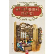 Malikanedeki Yabancı - Almila Aydın