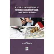 Maliye Alanında Ulusal ve Küresel Değerlendirmeler - Şahin Karabulut