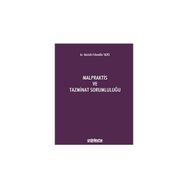 Malpraktis ve Tazminat Sorumluluğu - On İki Levha Yayınları
