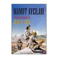 MAMUT AVCILARI YER YÜZÜ ÇOCUKLARI 3 - JEAN M. AUEL