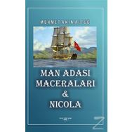 Man Adası Maceraları ve Nicola - Mehmet Akın Altuğ