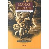 MANAS DESTANI TÜRKİYE TÜRKÇESİ - TUNCER GÜLENSOY