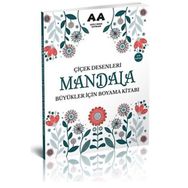 Mandala Çiçek Desenleri Büyükler Için Boyama Kitabı - Akıllı Adam Yayınları