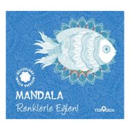 Mandala Renklerle Eğlen - Yediveren Yayınları
