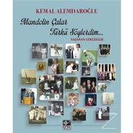 Mandolin Çalar Şarkı Söylerdim - Kemal Alemdaroğlu