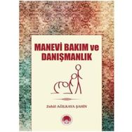 Manevi Bakım ve Danışmanlık - Zuhal Ağılkaya Şahin