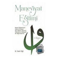 Maneviyat Eğitimi - Yasin Yiğit - Nobel Akademik Yayıncılık
