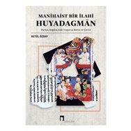Manihaist Bir İlahi Huyadagman - Betül Özbay