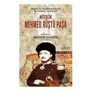 Manisa'da Medfun Ayancıklı Bir Osmanlı Sadrazamı - Mütercim Mehmed Rüştü Paşa