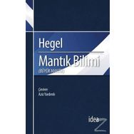 Mantık Bilimi - Büyük Mantık - Georg Wilhelm Friedrich Hegel