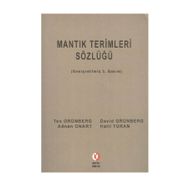 MANTIK TERIMLERI SÖZLÜĞÜ - TEO GRÜNBERG;DAVID GRÜNBERG