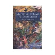 MANTIKU'T-TAYR KUŞLARIN DILI - FERİDÜDDİN ATTAR