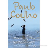 Manual Of The Warrior Of Light - Paulo Coelho