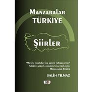 Manzaralar Türkiye Şiirler - Salih Yılmaz