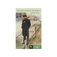 MARAŞ'TA SOLDAN YÜRÜDÜM - DURDU GEVHER