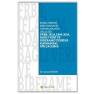 Marc Format Bibliyografik Tanımlamanın Geleceği - Canan Ergün