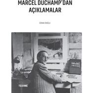 Marcel Duchamp'dan Açıklamalar - Özkan Eroğlu