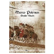Marco Polo`nun Geziler Kitabı - Yol Yayınları