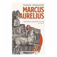 Marcus Aurelıus: Filozof İmparator