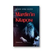 Mardin’in Kitapçısı - Bekir Sıtkı Sezer