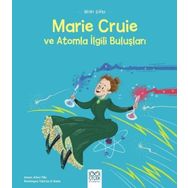 Marie Cruie ve Atomla İlgili Buluşları - Altea Villa
