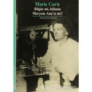 Marie Curie - Bilimin İzinde - Recep Şükrü Apuhan