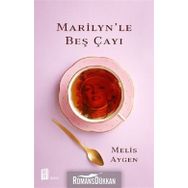 Marilyn’Le Beş Çayı - Melis Aygen
