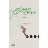 Marka Aktivizmi Eleştirel Bir Bakış Çizgi Kitabevi Yayınları