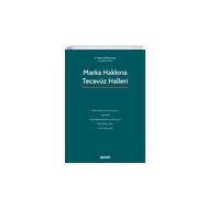 Marka Hakkına Tecavüz Halleri M. Mekin Durceylan