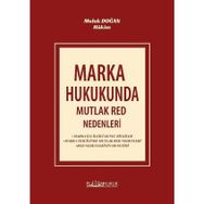 Marka Hukukunda Mutlak Red Nedenleri - Platon Hukuk Yayınevi