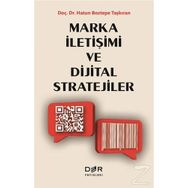 Marka İletişimi ve Dijital Stratejiler / Dr. Hatun Boztepe