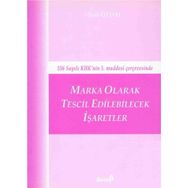 MARKA OLARAK TESCIL EDILEBILECEK İŞARETLER - ŞULE ÖZDAL