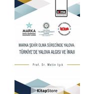 Marka Şehir Olma Sürecinde Yalova - Metin Işık