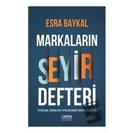 Markaların Seyir Defteri - Esra Baykal