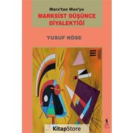 Marksist Düşünce Diyalektiği - Yusuf Köse