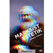 Marksist Estetik - İsmail Tunalı