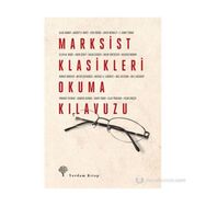 MARKSIST KLASIKLERI OKUMA KILAVUZU - KOLEKTIF