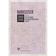 Marksistler Cilt: 2 - Sosyalizmin Enternasyonalizmle Sınavı Sungur Savran