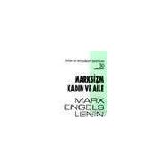 Marksizm Kadın ve Aile - Vladimir İlyiç Lenin k marx Friedrich Engels
