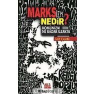 Marksizm Nedir? Komünizm Ne Kadar Uzakta - Arif Çelebi