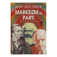 Marksizm ve Parti - John Molyneux
