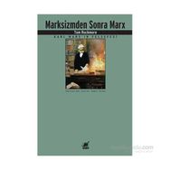 Marksizmden Sonra Marx - Tom Rockmore