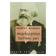 Marksizmin Tarihteki Yeri - Ernest Mandel