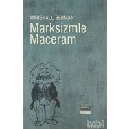 MARKSIZMLE MACERAM - MARSHALL BERMAN
