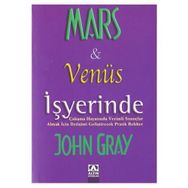 MARS VE VENÜS İŞYERİNDE - JOHN GRAY