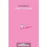 MARS YILLIKLARI - RAY BRADBURY