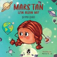Mars'tan İzin Aldın mı? - Şeyma Çekici